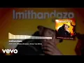 Download Lagu Artistic Soul - Imithandazo (Visualizer) ft. 2Realsa, BhodlxZar, Sfundo, Vusi Mkhize