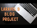 8 - Laravel 9 x Blog