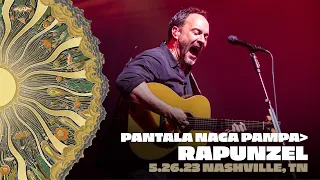 Pantala Naga Pampa | Rapunzel Dave Matthews Band LIVE, 5/26/2023, Bridgestone Arena, Nashvillle, TN