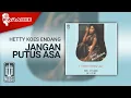 Download Lagu Hetty Koes Endang - Jangan Putus Asa (Official Karaoke Video)