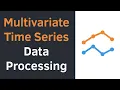 Multivariate Time Series Data Preprocessing with Pandas in Python Machine Learning Tutorial