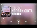 Download Lagu Fotograf - Korban Cinta [Lirik]