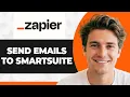 How to Send Emails into SmartSuite Using Zapier s Email Parser 2026 Guide