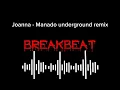 Lagu Joanna - Breakbeat Remix (MUD)