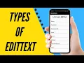 Different Types Of EDITTEXT In ANDROID Android Studio Tutorial For Beginners