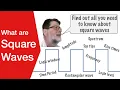 Understanding Square Waves in Electronic Circuits