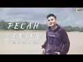 Download Lagu Pecah Seribu - Cover by Erpan LIDA 2020