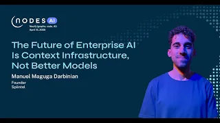 Thumbnail for NODES AI 2026 – The Future of Enterprise AI Is Context Infrastructure, Not Better Models video