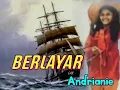 Lagu BERLAYAR - Andrianie (Whiskey And Soda/Roberto Delgado - versi Indonesia)