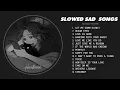 Download Lagu Let Me Down Slowly (𝙨𝙡𝙤𝙬𝙚𝙙 + 𝙧𝙚𝙫𝙚𝙧𝙗) - Sad Songs That Make You Cry - Sad Songs to Listen to at Night