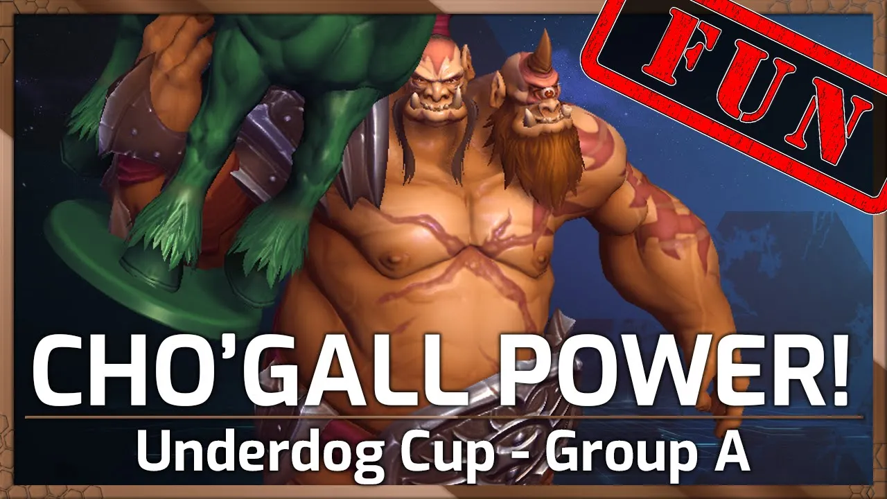 The POWER of CHO'GALL! - Underdog Cup #3 - Heroes of the Storm