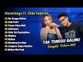 Download Lagu Hasantoys Ft. Dike Sabrina - TAK TUNGGU BALIMU - GULU PEDOT || DANGDUT TERBARU 2025