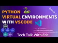 Setting up Python Virtual Environments in VS Code