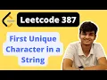Leetcode 387 First Unique Character in a String with Code Hindi