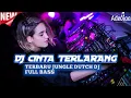 Download Lagu DJ CINTA TERLARANG _ DJ TERBARU JUNGLE DUTCH DJ FULL BASS PALING PALING DI CARI CARI!!