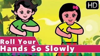 Roll Your Hands So Slowly Animation Kids Nursery Rhymes 