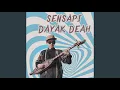 Download Lagu Sensapi Dayak Deah