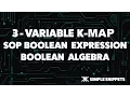 K-map Numerical with 3 Variable SOP Boolean Expresson Boolean Algebra