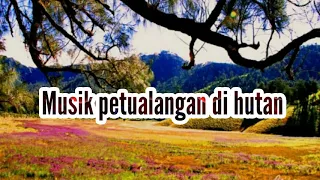 Download Musik petualangan di hutan free copyright MP3