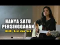 Lagu Iklim – Hanya Satu Persinggahan | Lirik Lagu Malaysia Terpopuler