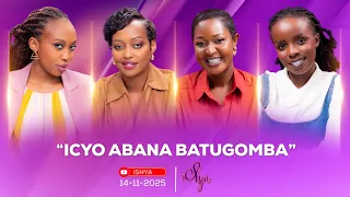 ISHYA S4E132 ABANA BANJYE NIBATAMPA ABAZUKURU NZABABARA BAMWE NGO BAZATUNGWA NABO BABYAYE 