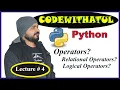 Learn Python - Full Course for Beginners Tutorial Lecture 4 Relational Logical operator