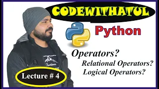 Learn Python - Full Course for Beginners Tutorial Lecture 4 Relational Logical operator