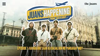 Hanggang saan ka dadalhin ng pangarap mo? - JuansHappening: Promo tour in Europe (Episode 1)
