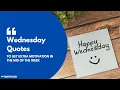 Top 10 Wednesday Quotes To Get Extra Motivation in the Mid of the Week