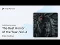 Lagu The Best Horror of the Year, Vol. 4 by Ellen Datlow · Audiobook preview