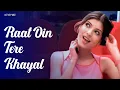 Download Lagu Anuradha Paudwal- Raat Din Tere Khayal (Official Music Video) | Revibe