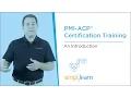 Introduction To PMI-ACP Agile Certified Practitioner Training Simplilearn