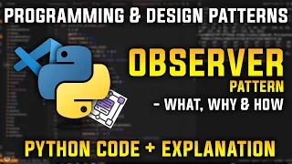Observer Pattern - Notify on the Fly Programming and Design Patterns in Python