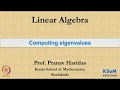 Lecture - 7 4 Computing eigenvalues