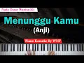 Anji - Menunggu Kamu Piano Karaoke Female Key/Wanita