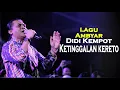 Download Lagu Didi Kempot | Ketinggalan Kereto | Lagu Ambyar