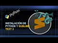 Sublime y Python - Instalacion y configuracion