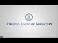 Virginia Board of Education Work Session 25