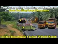 Download Lagu Truck Terguling Ban Ke Atas || Insiden Beruntun Di 4 Lokasi Bukit Kodok