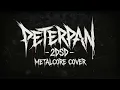 Peterpan   2 DSD  Metalcore Cover    AI Music