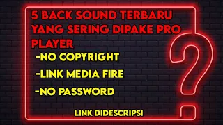 Download 5 LAGU HINGLIGHT TERBARU YANG SERING DIPAKE PRO PLAYER FREE FIRE NO COPYRIGHT MP3