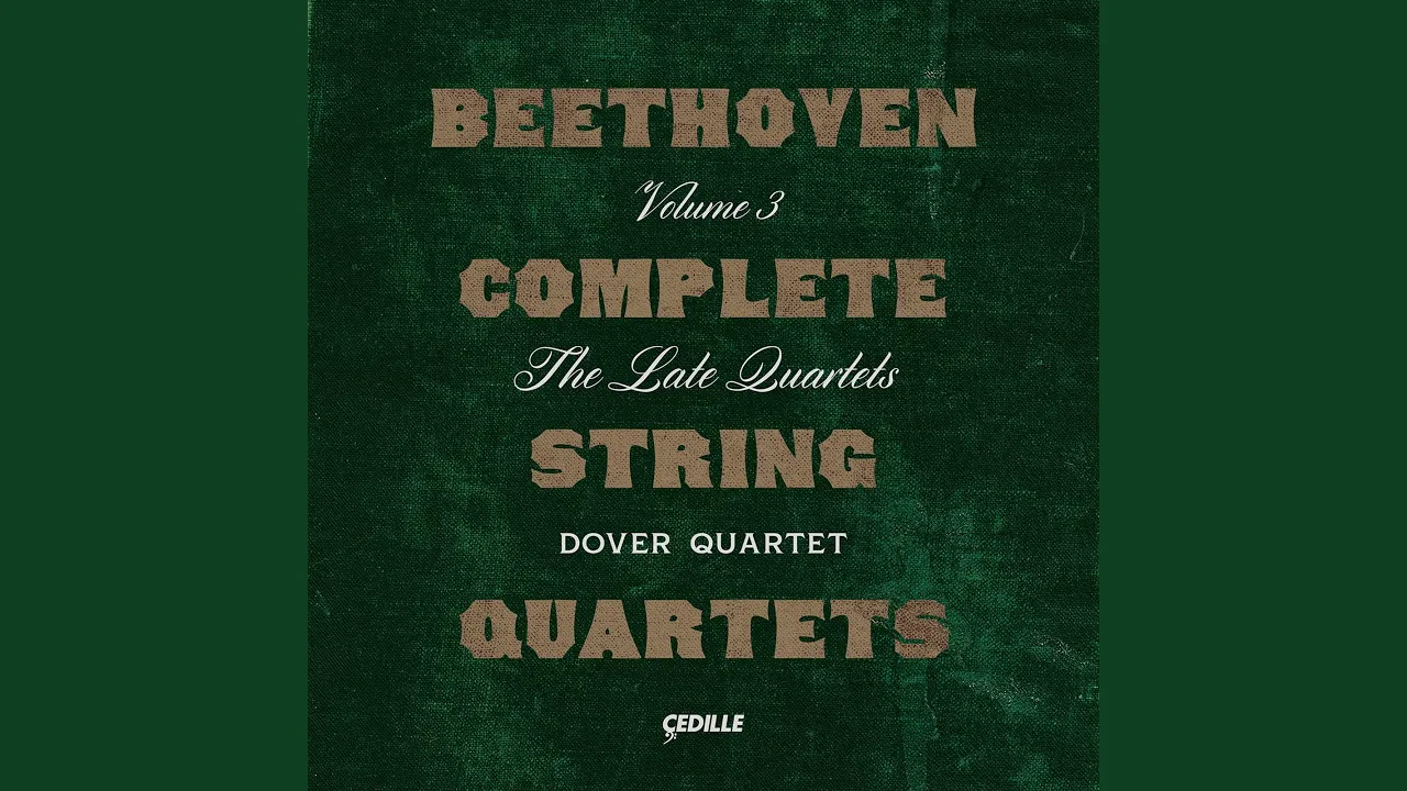 String Quartet No. 13 in B-Flat Major, Op. 130: III. Andante con moto ma non troppo String Quartet No. 13 in B-Flat Major, Op. 130: III. Andante con moto ma non troppo