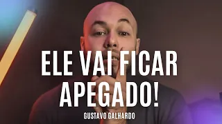 3 ATITUDES QUE DEIXAM O HOMEM APEGADO // Gustavo Galhardo