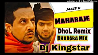 maharaje dhol mix by dj kingstar production zazzy b lahoria production beatz new song 2022 dj mix