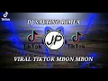 Lagu DJ SALTING - DJ MBON MBON REMIX