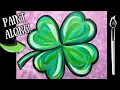 243 - Easy Clover St Patrick s day special four leaf clover paint along step-by-step