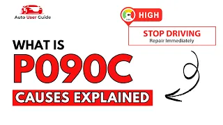 What is P090C Engine Error Code Causes Explained