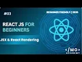 Understanding JSX in ReactJS Rendering Elements in React 2026 Tutorial