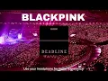 BLACKPINK - "GO" 🎤 Concert effects with fans scream 🗣️🔥 [DEADLINE]