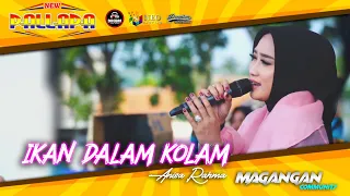 Download IKAN DALAM KOLAM - Anisa Rahma - NEW PALLAPA - DHEHAN Audio - MAGANGAN Community - Kendal 2023 MP3